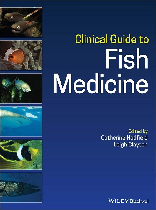 Clinical Guide to Fish Medicine (Hardcover)