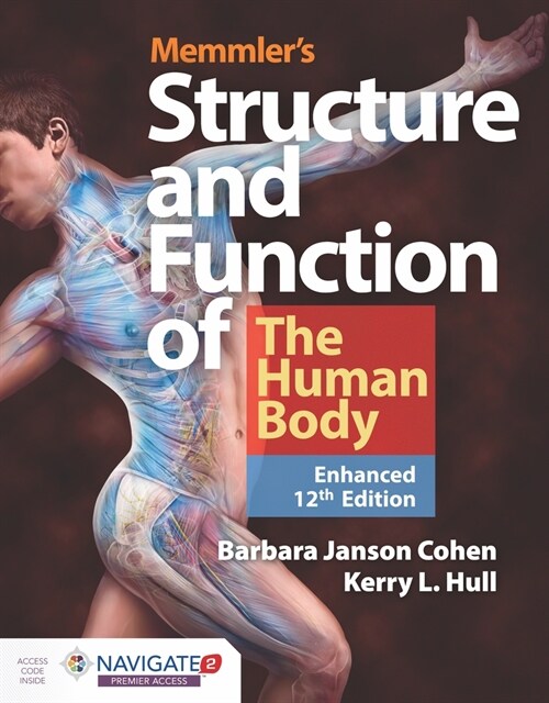 Memmlers Structure & Function of the Human Body, Enhanced Edition (Paperback, 12)