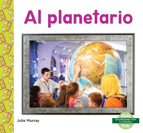 Al Planetario (Planetarium) (Library Binding)