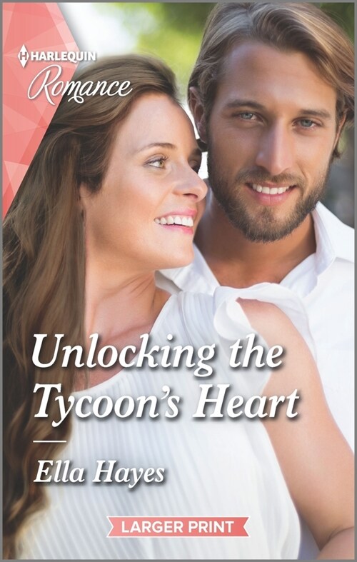 Unlocking the Tycoons Heart (Mass Market Paperback, Original)