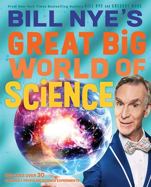 Bill Nyes Great Big World of Science (Hardcover)