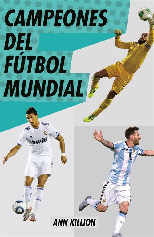 Campeones del F?bol Mundial / Champions of Mens Soccer (Paperback)