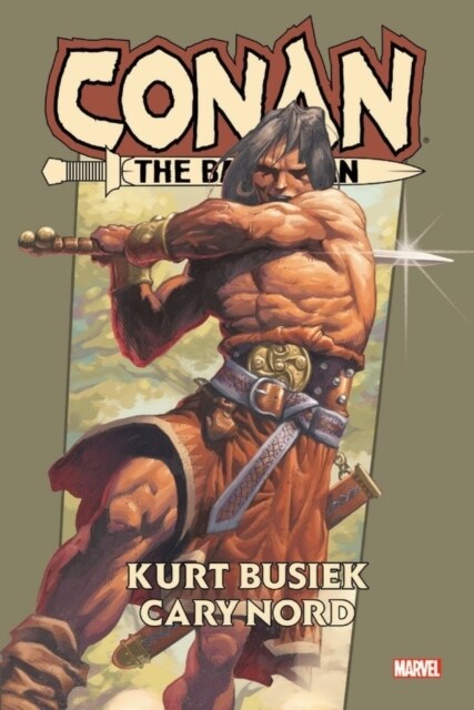 Conan the Barbarian by Kurt Busiek Omnibus (Hardcover)