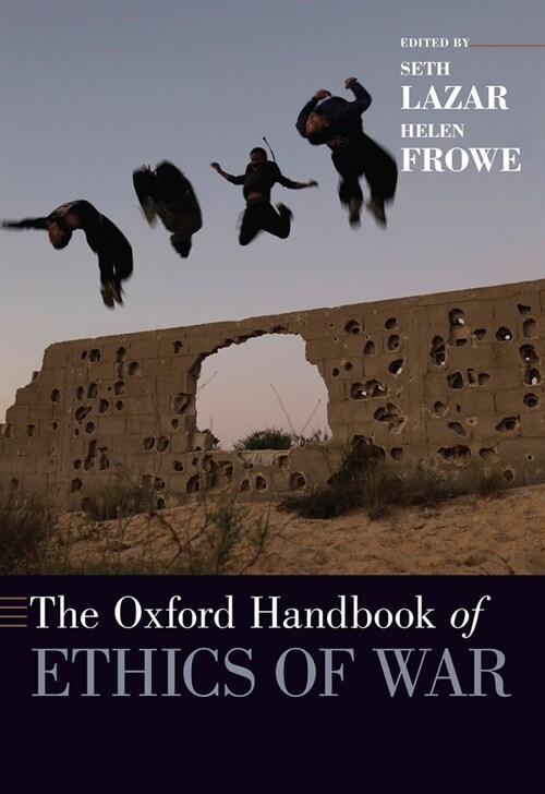The Oxford Handbook of Ethics of War (Paperback)