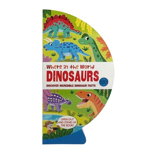Where in the World: Dinosaurs: Discover Incredible Dinosaur Facts (Board Books)