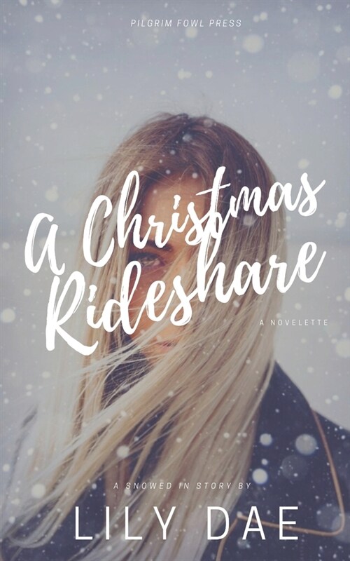A Christmas Rideshare: A Novelette (Paperback)