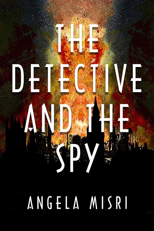 The Detective and the Spy (Paperback)