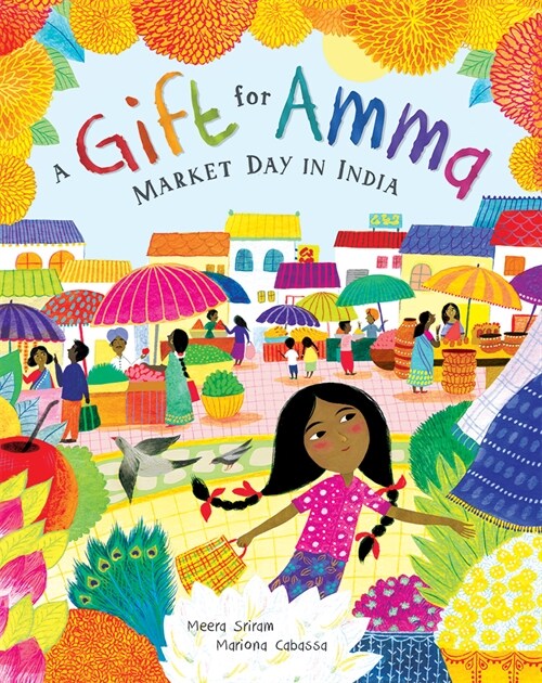 A Gift for Amma: Market Day in India (Paperback)