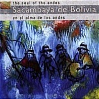 [수입] Sacambaya De Bolivia - The Soul Of The Andes (CD)