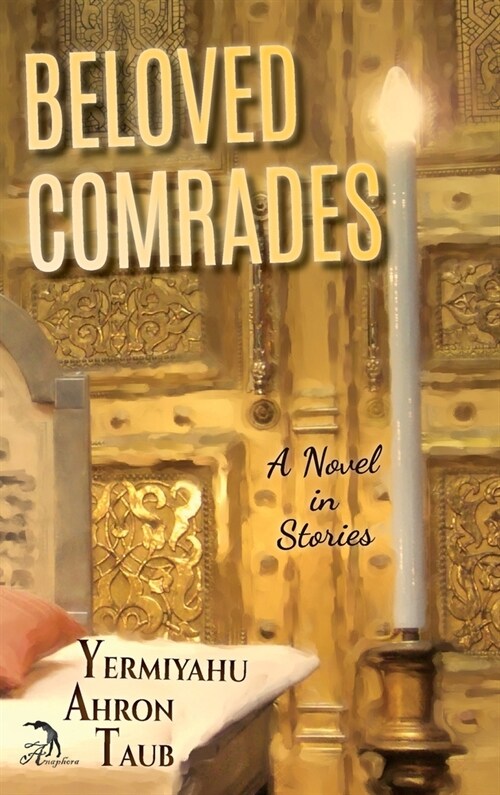 Beloved Comrades: A Novel in Stories (Hardcover)