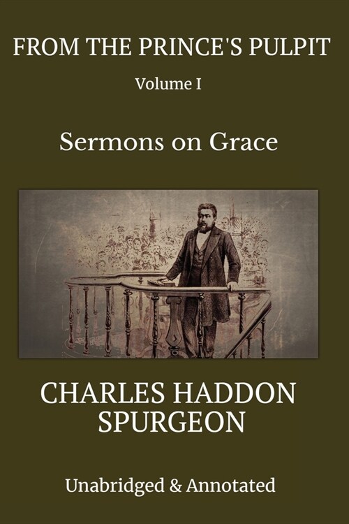 From the Princes Pulpit: Sermons on Grace (Paperback)