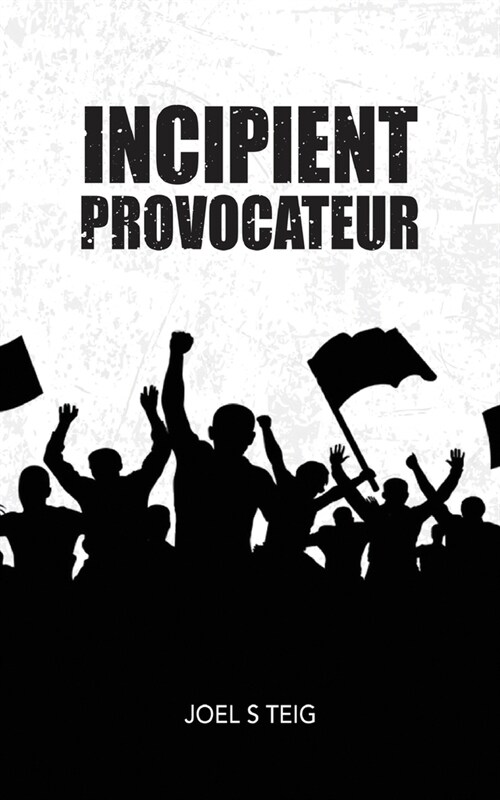 Incipient Provocateur (Paperback)