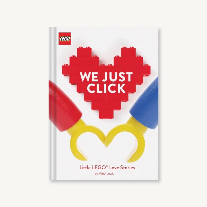 Lego: We Just Click: Little Lego(r) Love Stories (Hardcover)