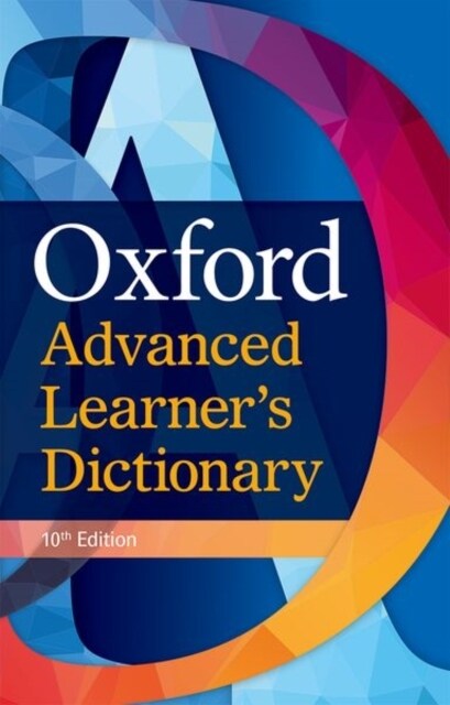 Oxford Advanced Learners Dictionary: International Students Edition (Paperback, 10 Revised edition)