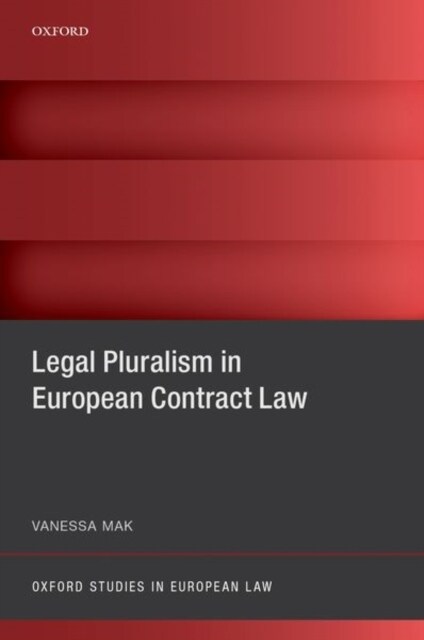 LEGAL PLURALISM IN EUROPEAN CONTRACT LAW (Hardcover)
