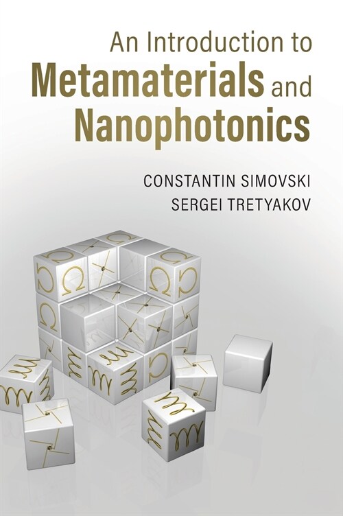 An Introduction to Metamaterials and Nanophotonics (Hardcover)