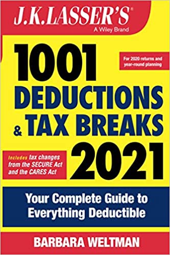 J.K. Lassers 1001 Deductions and Tax Breaks 2021: Your Complete Guide to Everything Deductible (Paperback)