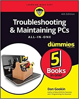 Troubleshooting & Maintaining PCs All-In-One for Dummies (Paperback, 4)