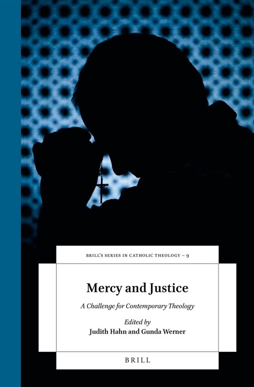 Mercy and Justice: A Challenge for Contemporary Theology (Hardcover)