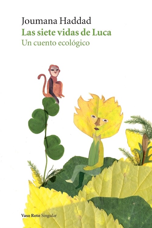 Las siete vidas de Luca: Un cuento ecol?ico (Paperback)