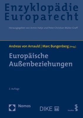 Europaische Aussenbeziehungen: Zugleich Band 12 Der Enzyklopadie Europarecht (Hardcover, 2)