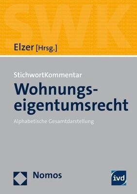 Stichwortkommentar Wohnungseigentumsrecht: Alphabetische Gesamtdarstellung (Hardcover)