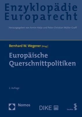 Europaische Querschnittpolitiken: Zugleich Band 8 Der Enzyklopadie Europarecht (Hardcover, 2)
