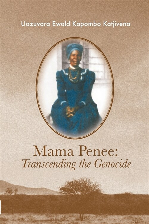 Mama Penee: Transcending the Genocide (Paperback)