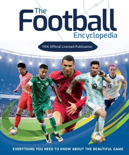 The Football Encyclopedia (FIFA Official) : Everything you need to know about the beautiful game (Hardcover)