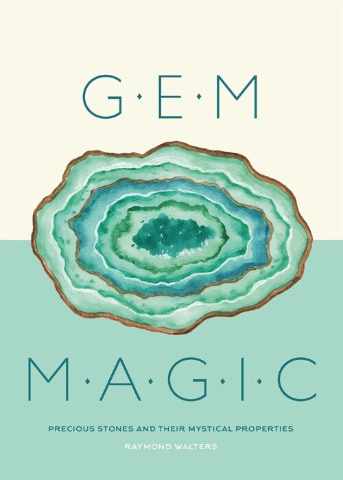 Gem Magic : Precious Stones and Their Mystical Qualities (Hardcover)