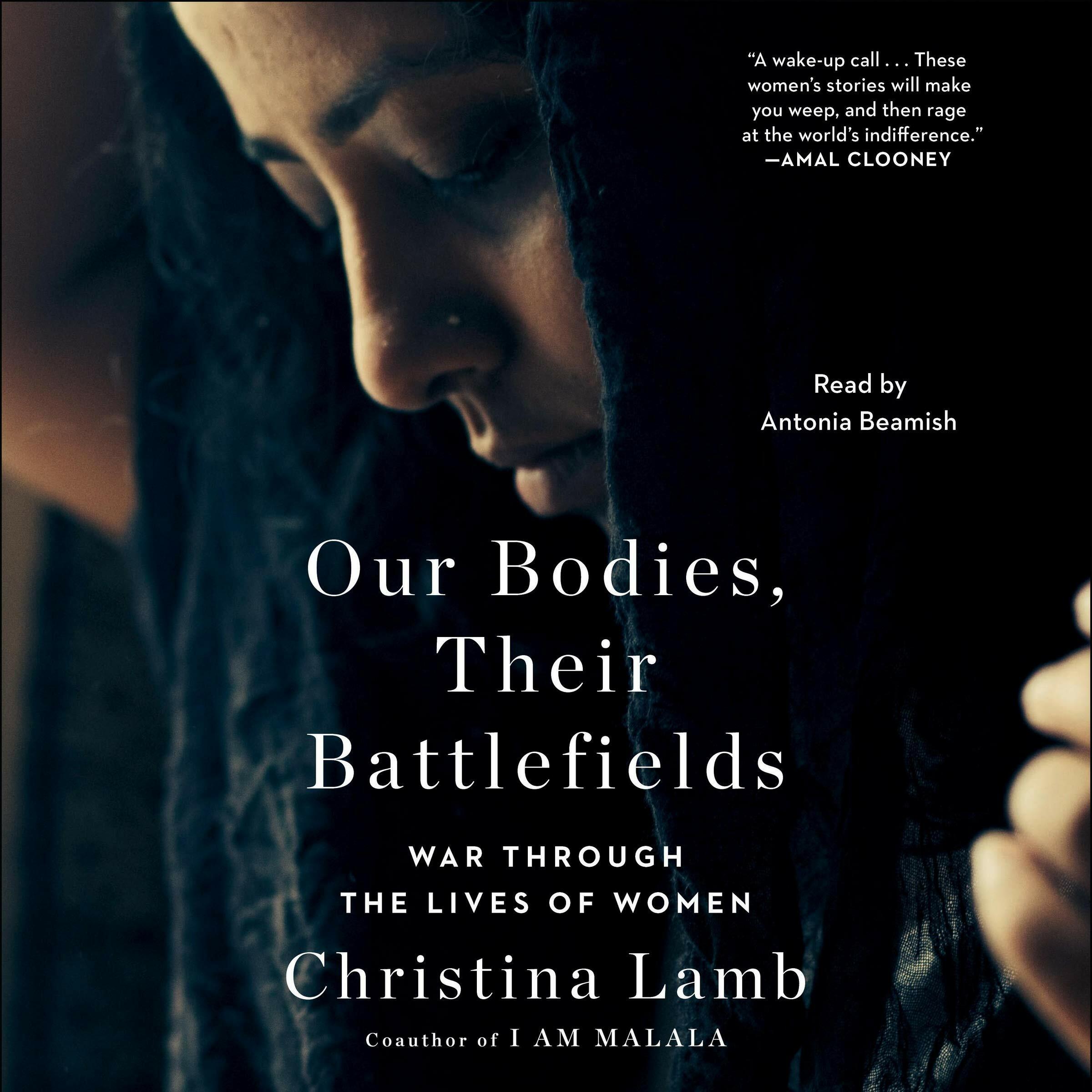 Our Bodies, Their Battlefields: War Through the Lives of Women (Audio CD)