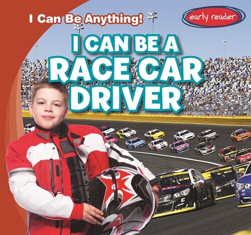 I Can Be a Race Car Driver (Paperback)