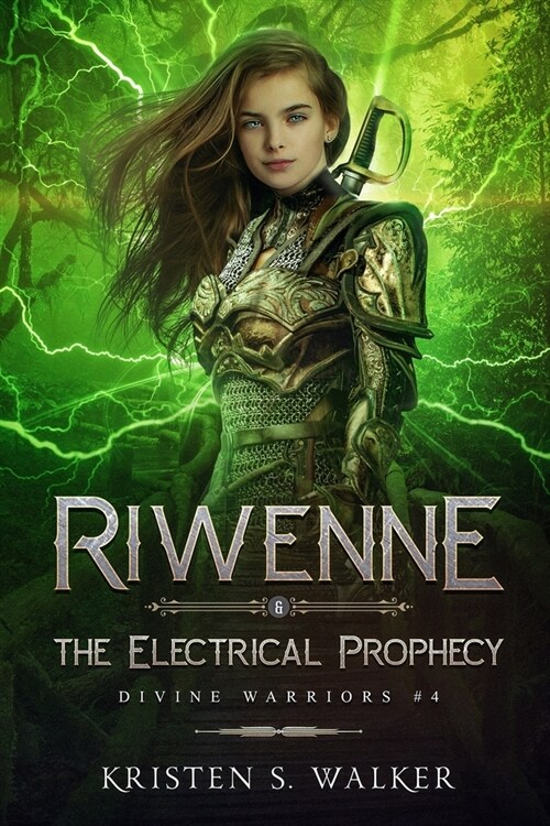 Riwenne & the Electrical Prophecy (Paperback)