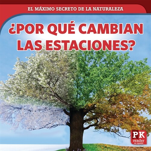 ¿Por Que Cambian Las Estaciones? (Why Seasons Change) (Paperback)