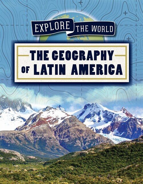 The Geography of Latin America (Paperback)