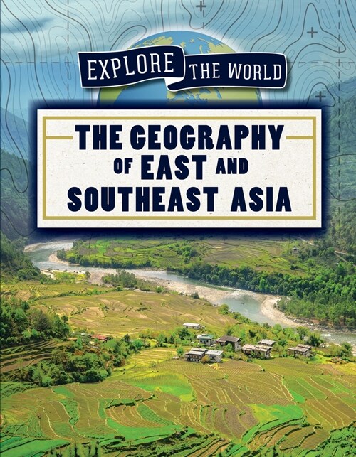 The Geography of East and Southeast Asia (Paperback)