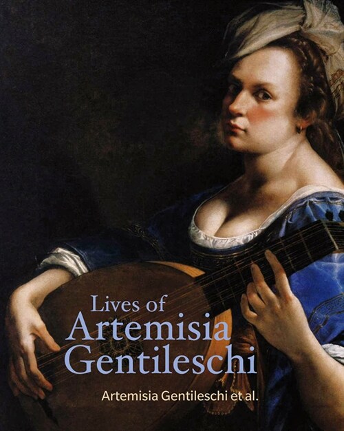 Lives of Artemisia Gentileschi (Paperback)