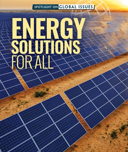 Energy Solutions for All (Library Binding)