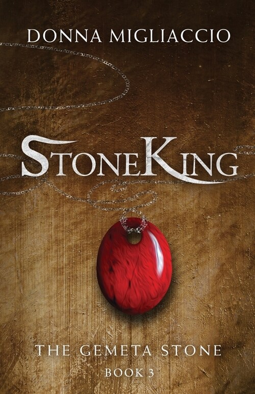 StoneKing: Book Three of The Gemeta Stone (Paperback)