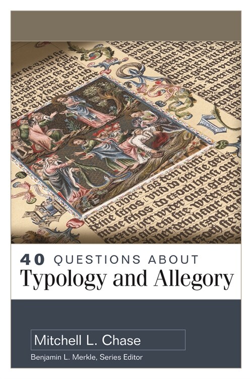 40 Questions about Typology and Allegory (Paperback)