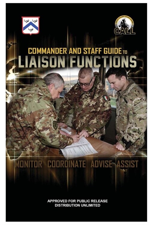 Commander and Staff Guide to Liaison Functions (Paperback)