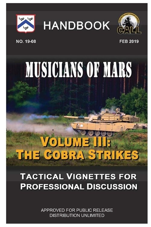 Musicians of Mars: Tactical Vignettes for Professional Discussion (Volume III: The Cobra Strikes) Handbook (Paperback)