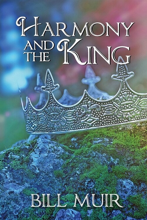 Harmony and the King (Paperback)