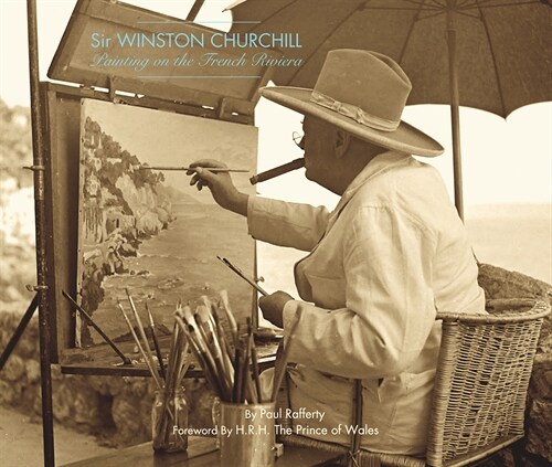 Winston Churchill: Painting on the French Riviera (Hardcover)