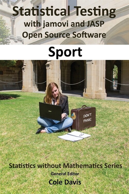 Statistical testing with jamovi and JASP open source software Sport (Paperback)