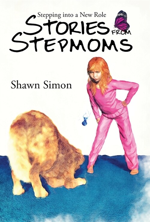Stepping into a New Role: Stories from Stepmoms (Hardcover)