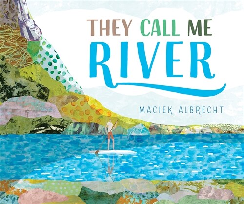 They Call Me River (Hardcover)