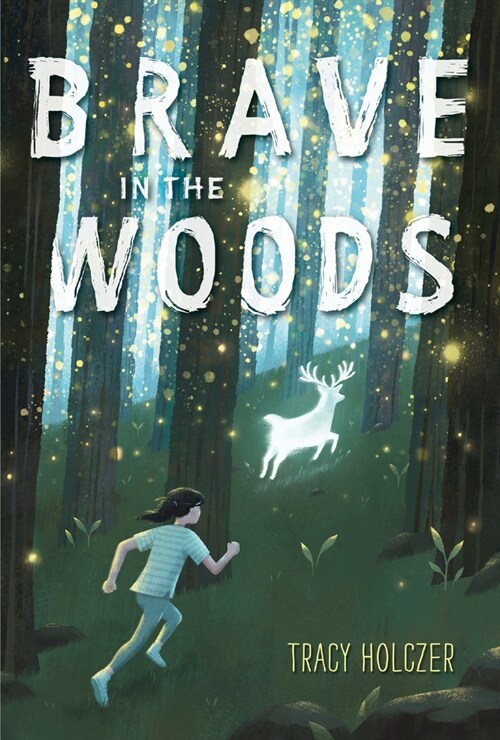 Brave in the Woods (Hardcover)