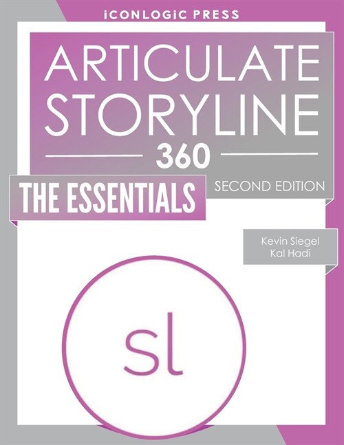 Articulate Storyline 360: The Essentials (Paperback)