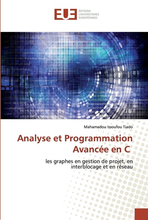 Analyse et Programmation Avanc? en C (Paperback)